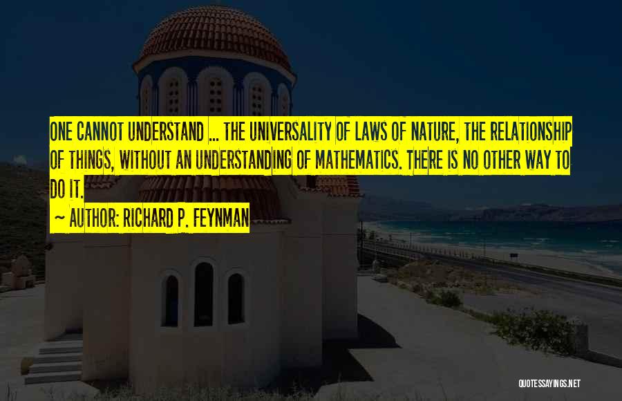 Law Of Nature Quotes By Richard P. Feynman