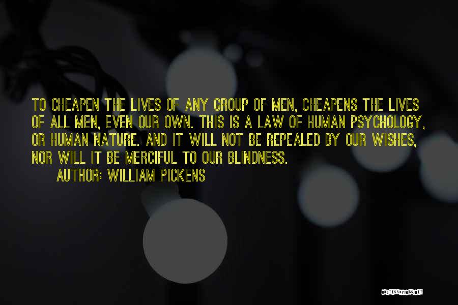 Law Of Nature Quotes By William Pickens