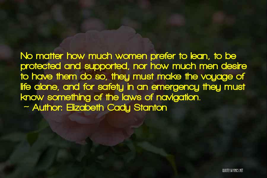 Law Of Navigation Quotes By Elizabeth Cady Stanton