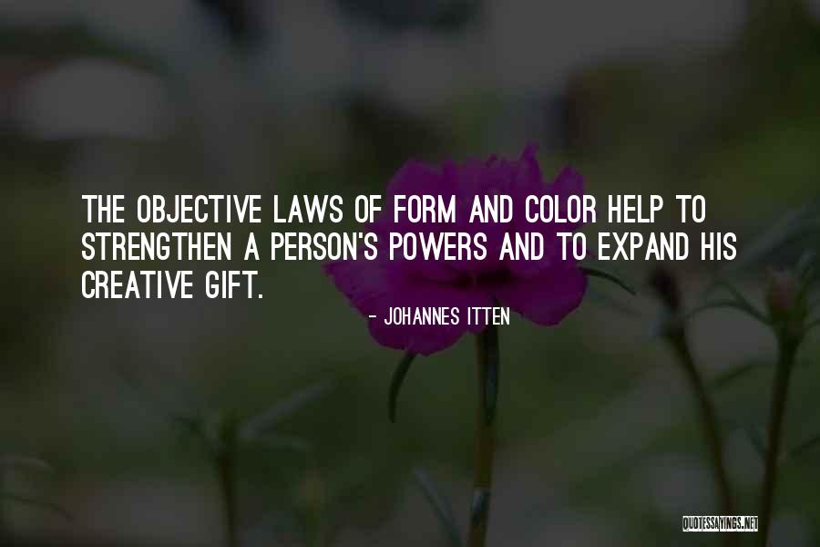 Law Of Power Quotes By Johannes Itten