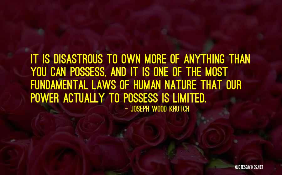 Law Of Power Quotes By Joseph Wood Krutch