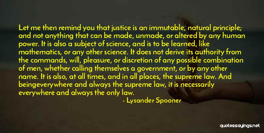 Law Of Power Quotes By Lysander Spooner