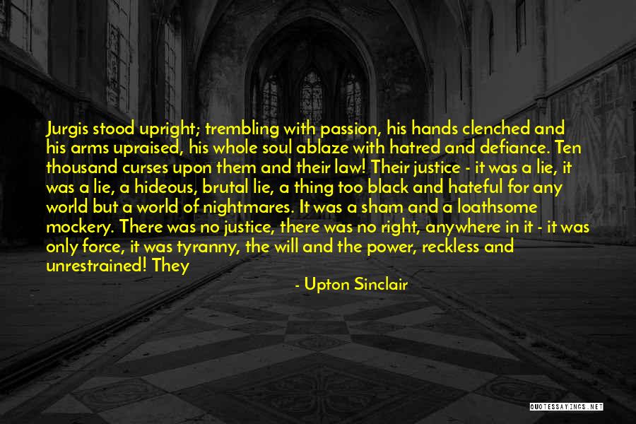 Law Of Power Quotes By Upton Sinclair