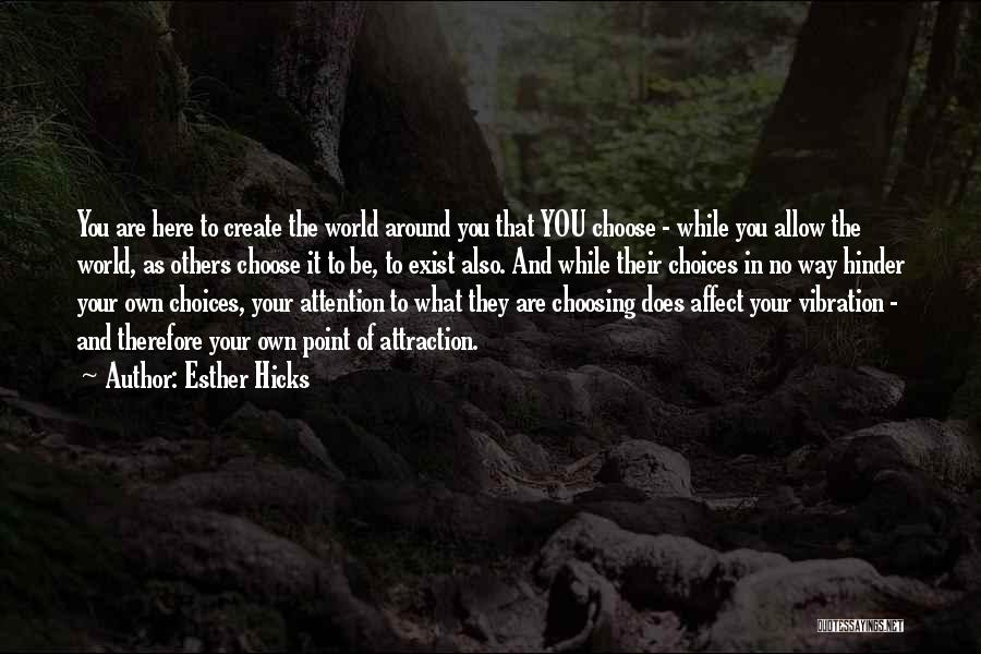Law Of Vibration Quotes By Esther Hicks