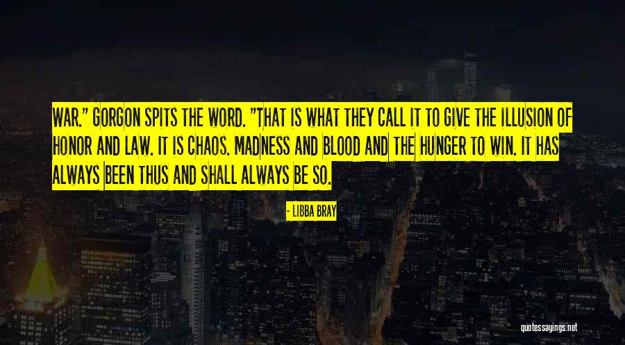 Law Of War Quotes By Libba Bray Law Of War Quotes By Libba Bray