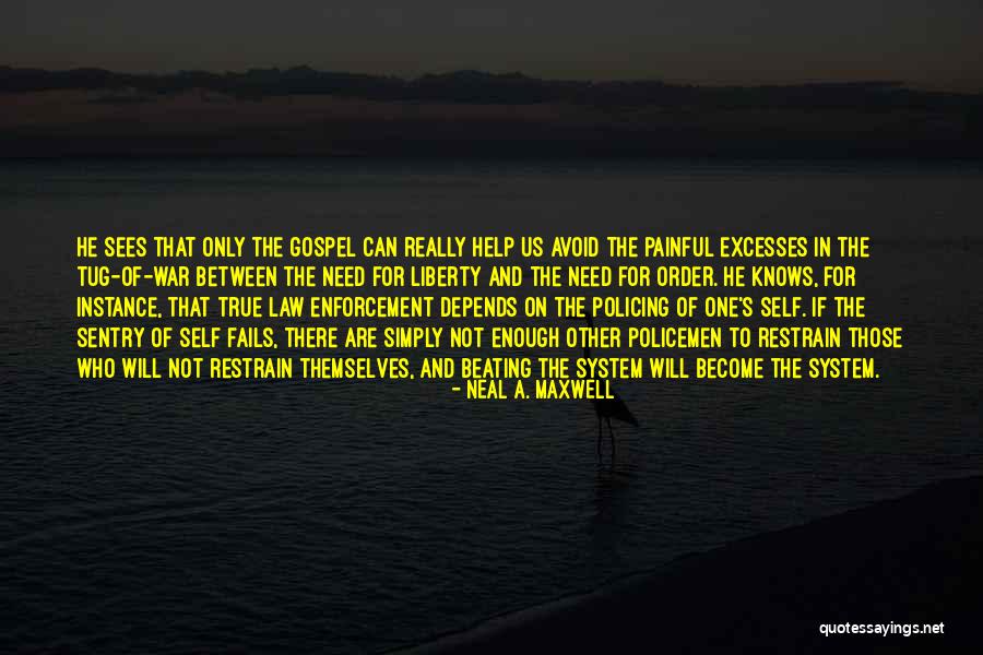 Law Of War Quotes By Neal A. Maxwell Law Of War Quotes By Neal A. Maxwell