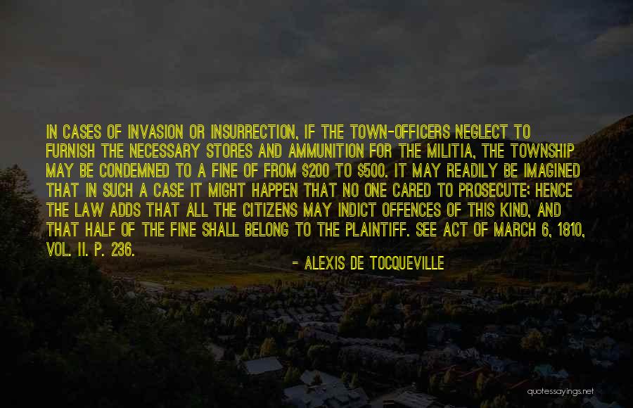 Law Officers Quotes By Alexis De Tocqueville Law Officers Quotes By Alexis De Tocqueville