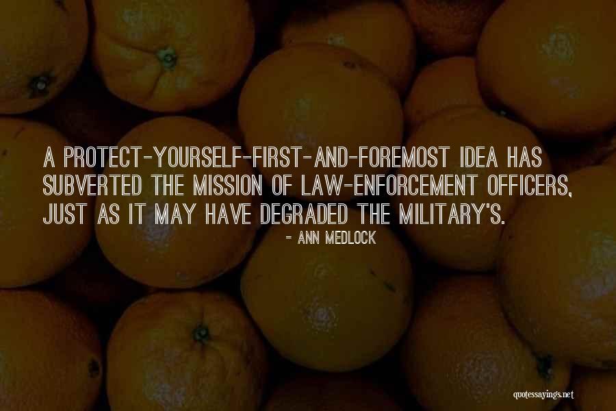 Law Officers Quotes By Ann Medlock Law Officers Quotes By Ann Medlock