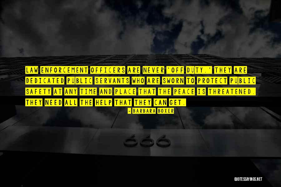 Law Officers Quotes By Barbara Boxer Law Officers Quotes By Barbara Boxer
