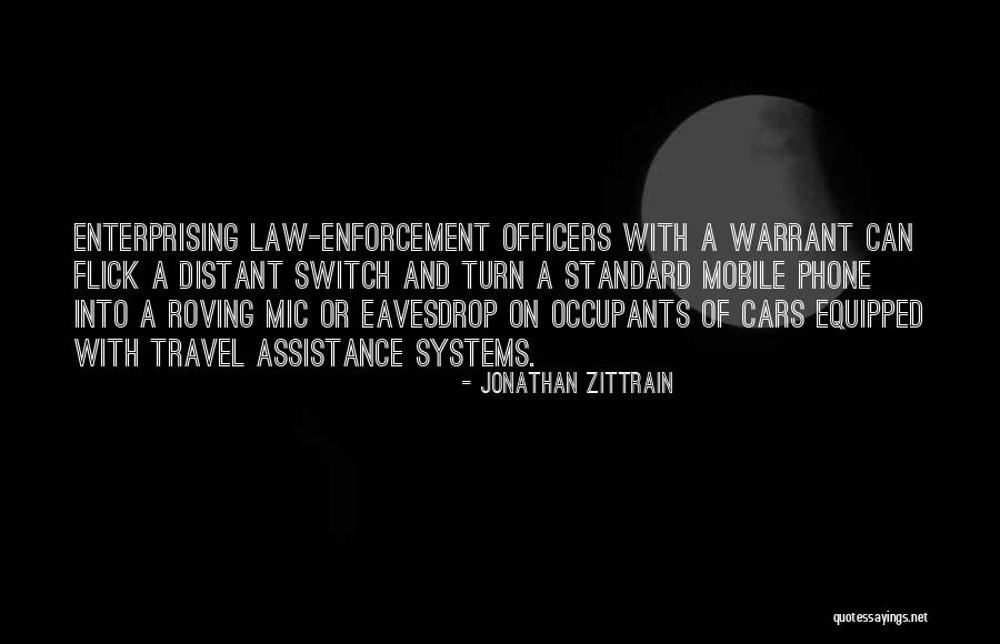 Law Officers Quotes By Jonathan Zittrain Law Officers Quotes By Jonathan Zittrain