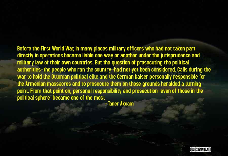 Law Officers Quotes By Taner Akcam Law Officers Quotes By Taner Akcam