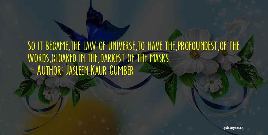 Law Quotes By Jasleen Kaur Gumber