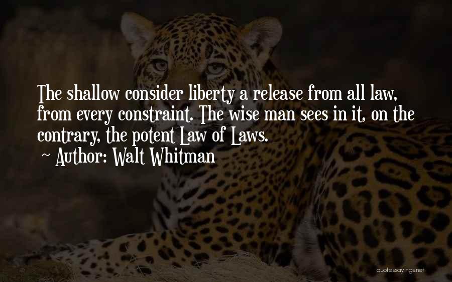 Law Quotes By Walt Whitman