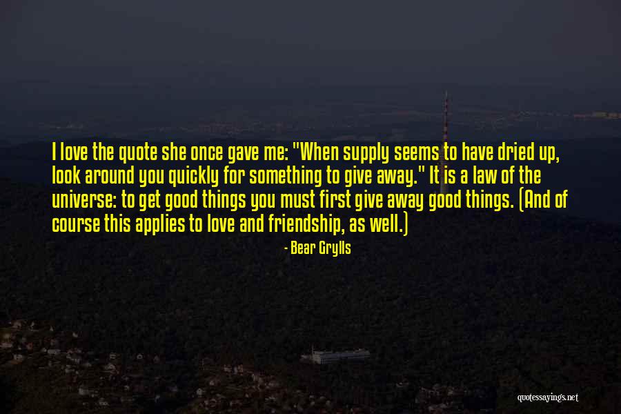 Law Quote Quotes By Bear Grylls Law Quote Quotes By Bear Grylls