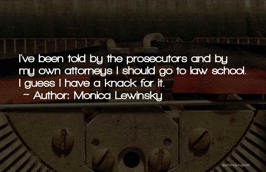 Law School Quotes By Monica Lewinsky