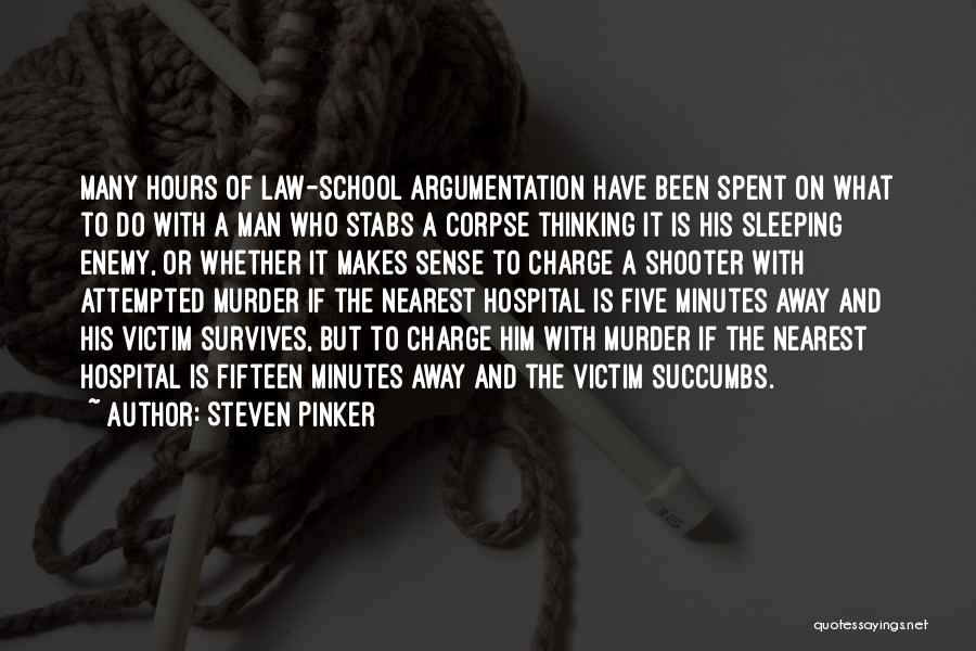 Law School Quotes By Steven Pinker