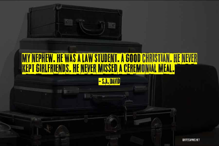 Law Student Quotes By S.A. David Law Student Quotes By S.A. David