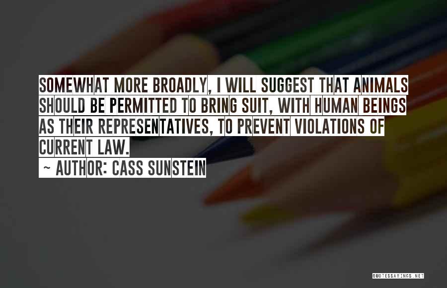 Law Suits Quotes By Cass Sunstein