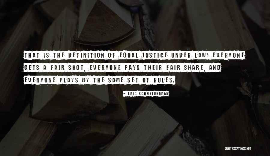 Law That Set Quotes By Eric Schneiderman Law That Set Quotes By Eric Schneiderman