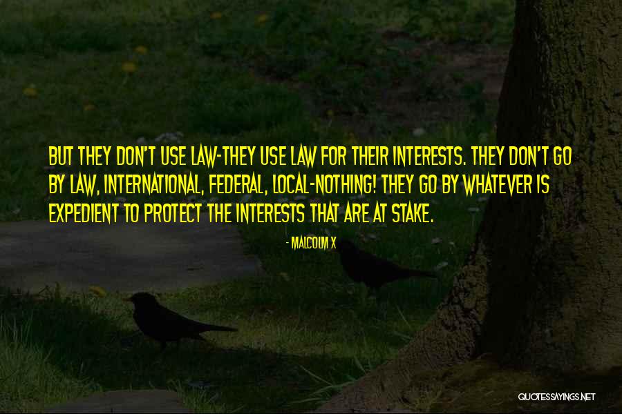 Law Which Protect Quotes By Malcolm X Law Which Protect Quotes By Malcolm X
