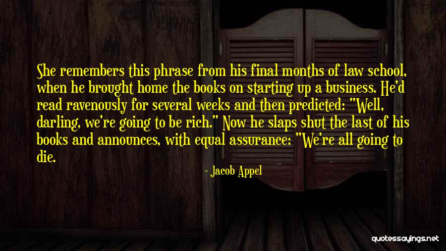 Law With Business Quotes By Jacob Appel Law With Business Quotes By Jacob Appel