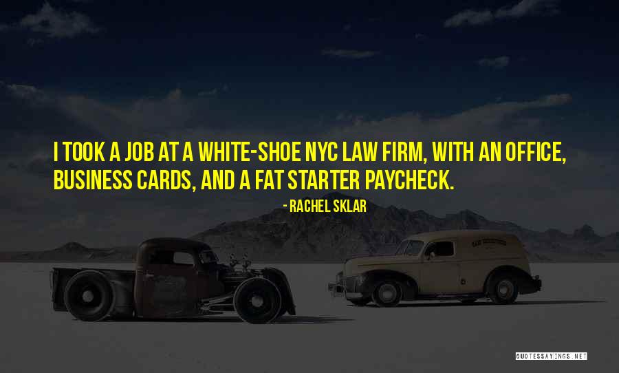 Law With Business Quotes By Rachel Sklar Law With Business Quotes By Rachel Sklar