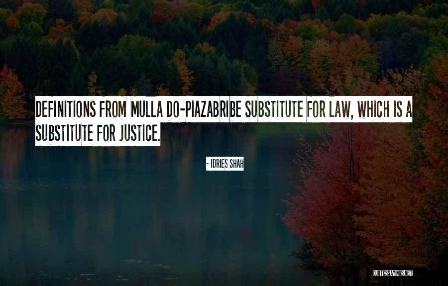 Law With Psychology Quotes By Idries Shah Law With Psychology Quotes By Idries Shah