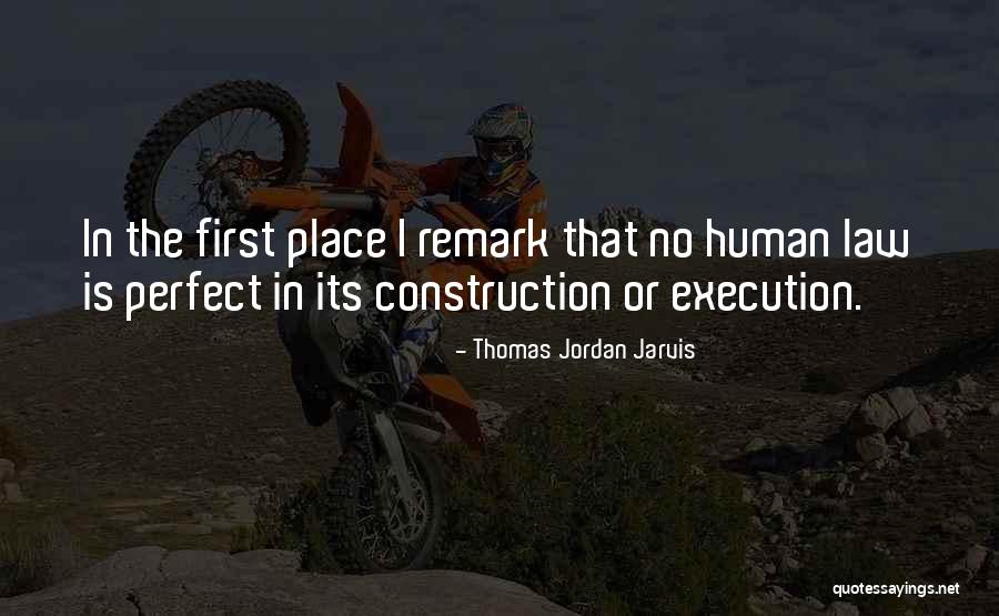 Law Without Execution Quotes By Thomas Jordan Jarvis Law Without Execution Quotes By Thomas Jordan Jarvis
