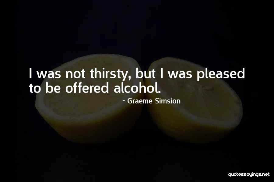 Law299 Quotes By Graeme Simsion Law299 Quotes By Graeme Simsion
