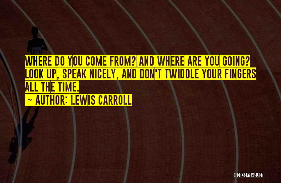 Lawaai Buren Quotes By Lewis Carroll