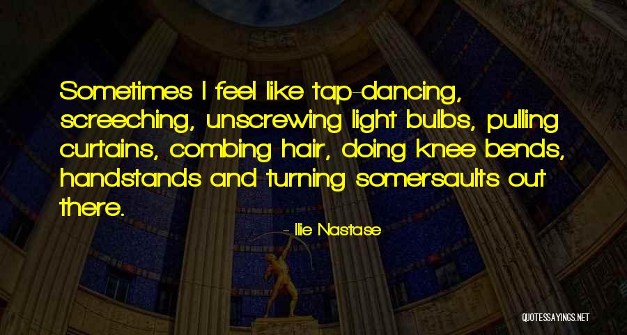 Lawaaitrauma Quotes By Ilie Nastase Lawaaitrauma Quotes By Ilie Nastase