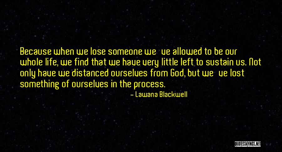 Lawana Blackwell Quotes 1978391 Lawana Blackwell Quotes 1978391