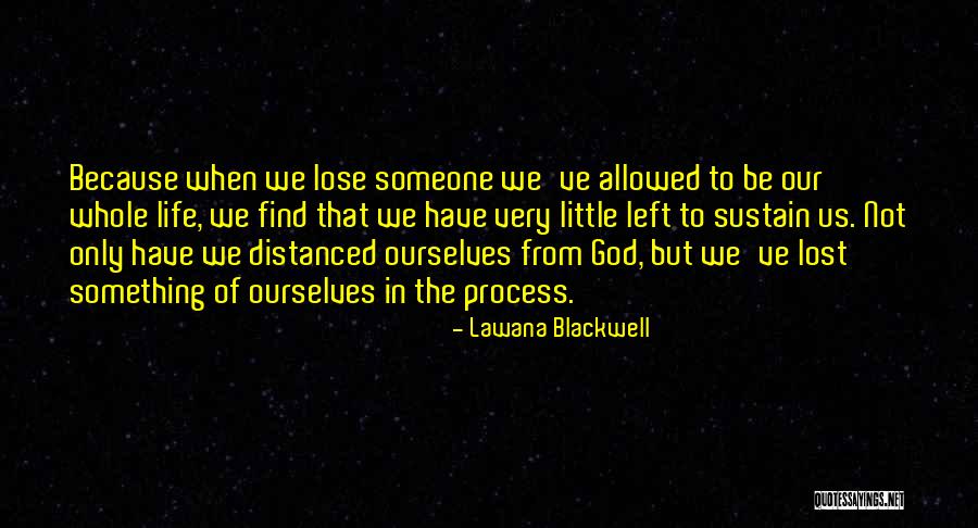 Lawana Blackwell Quotes 1978391