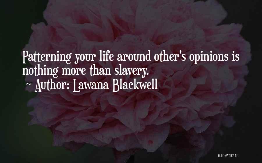 Lawana Blackwell Quotes 2247080