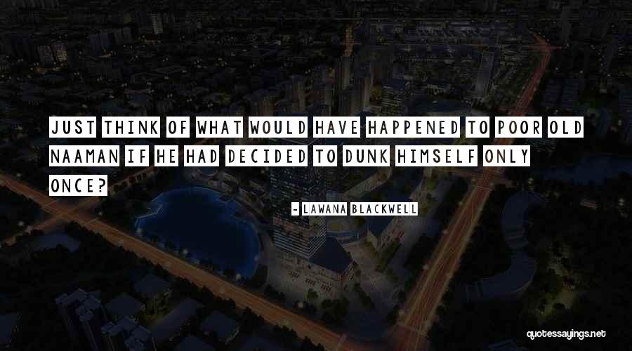 Lawana Blackwell Quotes 541636 Lawana Blackwell Quotes 541636