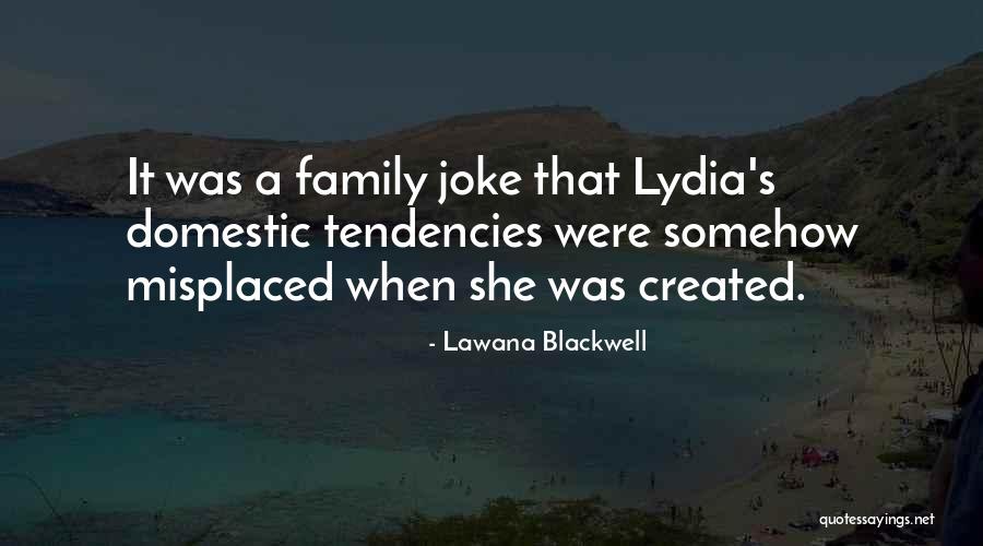 Lawana Blackwell Quotes 744324