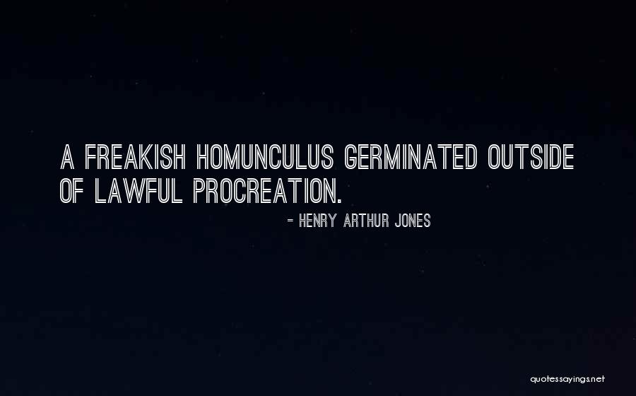 Lawful Quotes By Henry Arthur Jones