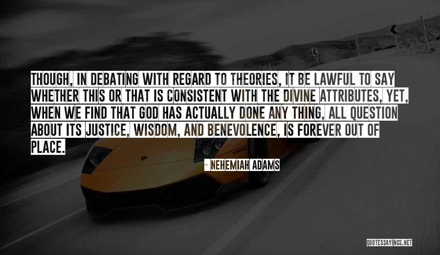 Lawful Quotes By Nehemiah Adams