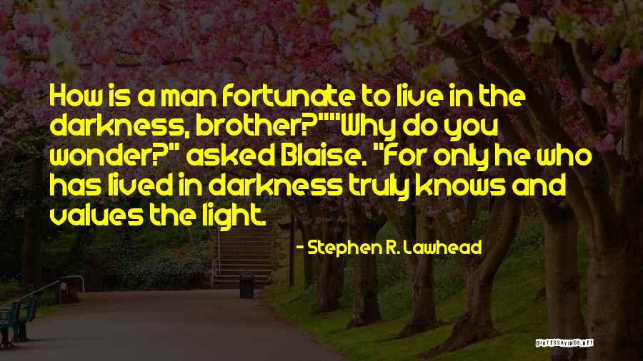 Lawhead Quotes By Stephen R. Lawhead Lawhead Quotes By Stephen R. Lawhead