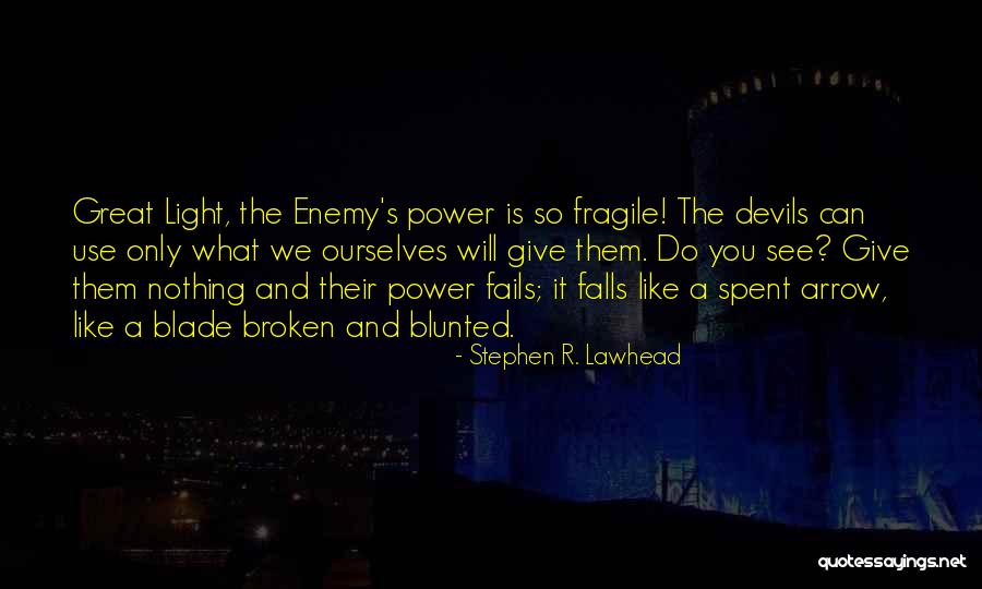 Lawhead Quotes By Stephen R. Lawhead Lawhead Quotes By Stephen R. Lawhead