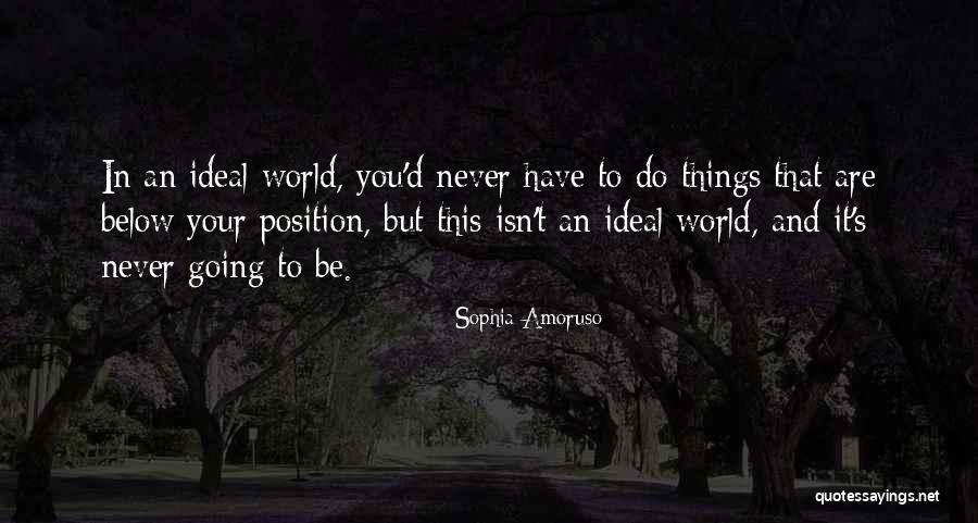 Lawiswis Quotes By Sophia Amoruso Lawiswis Quotes By Sophia Amoruso