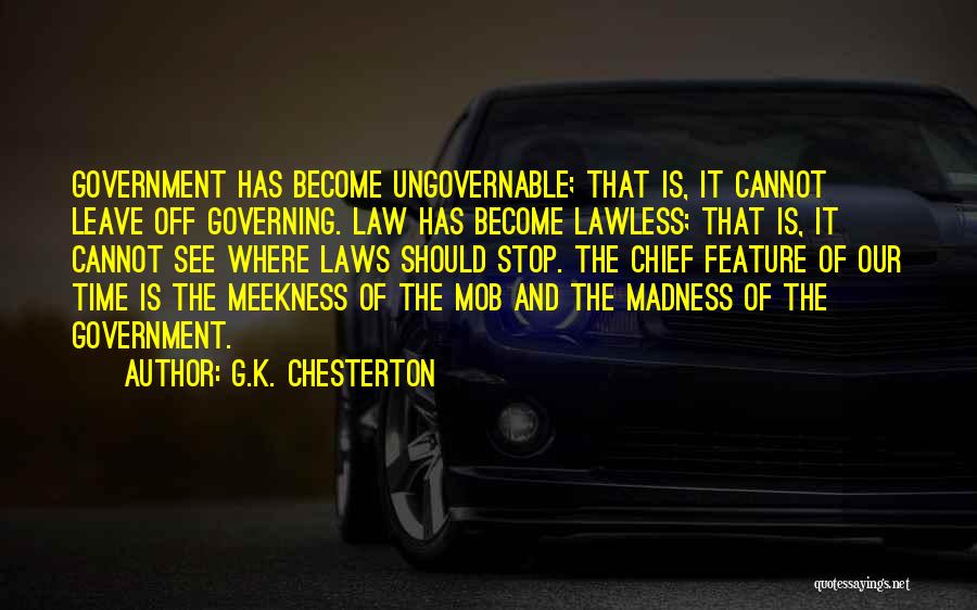 Lawless Quotes By G.K. Chesterton