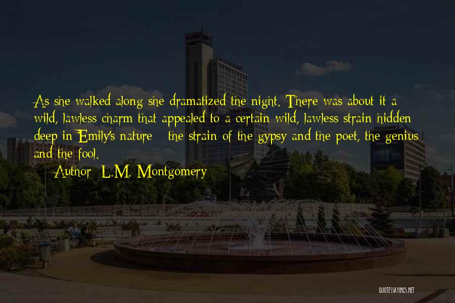 Lawless Quotes By L.M. Montgomery