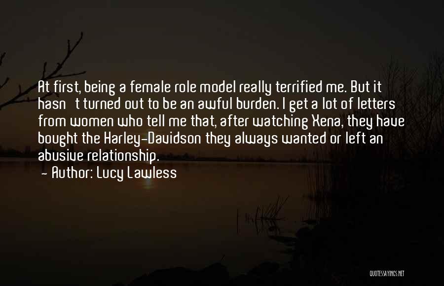 Lawless Quotes By Lucy Lawless