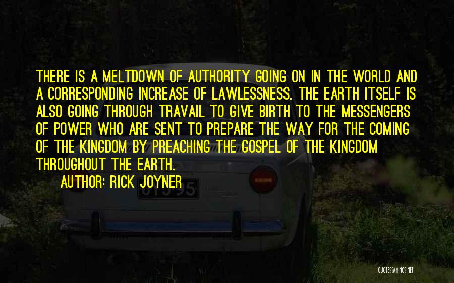 Lawlessness Quotes By Rick Joyner