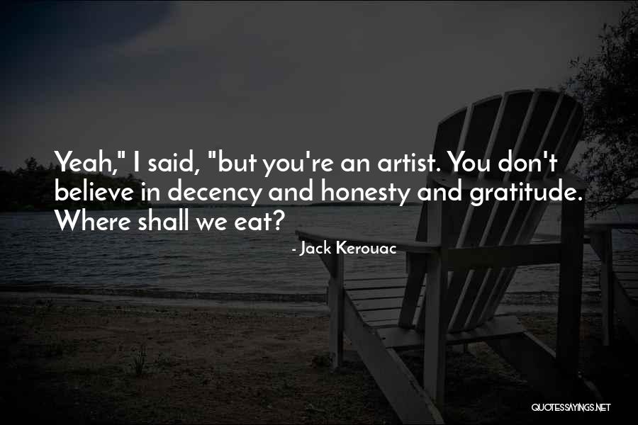 Lawlis Family Hospice Quotes By Jack Kerouac Lawlis Family Hospice Quotes By Jack Kerouac