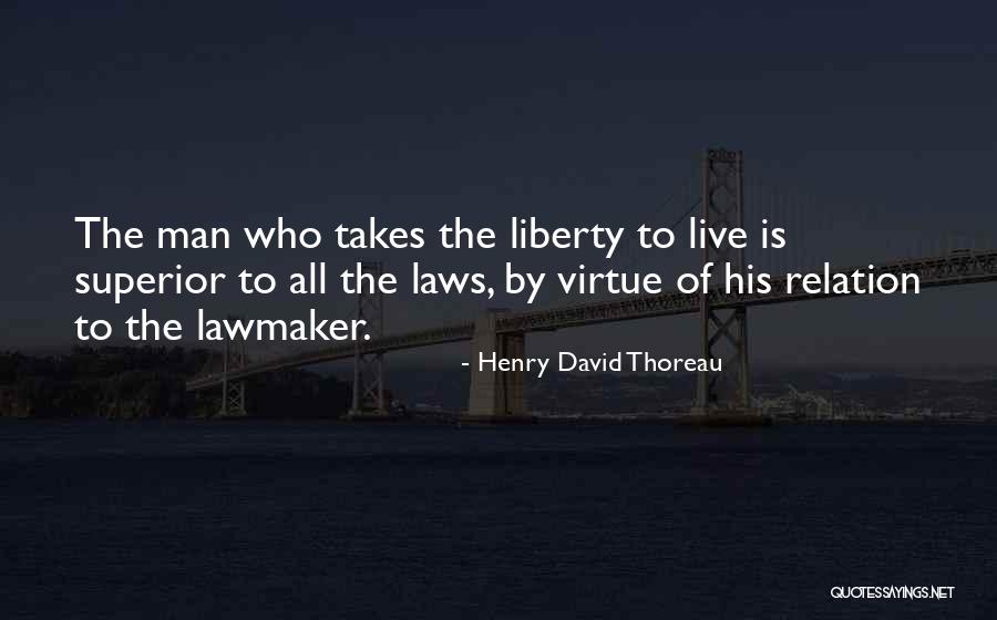 Lawmaker Quotes By Henry David Thoreau