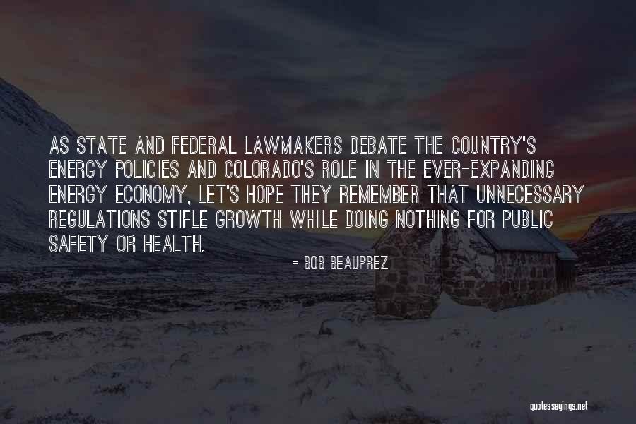 Lawmakers At The State Quotes By Bob Beauprez Lawmakers At The State Quotes By Bob Beauprez