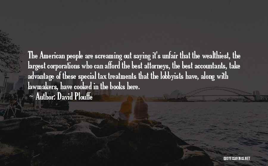 Lawmakers Quotes By David Plouffe