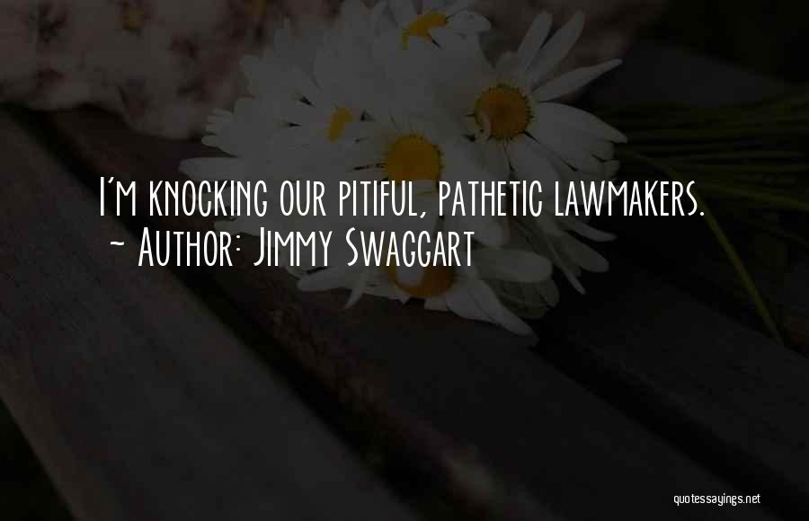 Lawmakers Quotes By Jimmy Swaggart